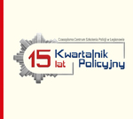 15-lecie „KWARTALNIKA POLICYJNEGO”